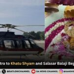 Helicopter Yatra to Khatu Shyam and Salasar
