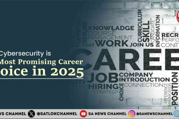 Why Cybersecurity is the Most Promising Career Choice in 2025