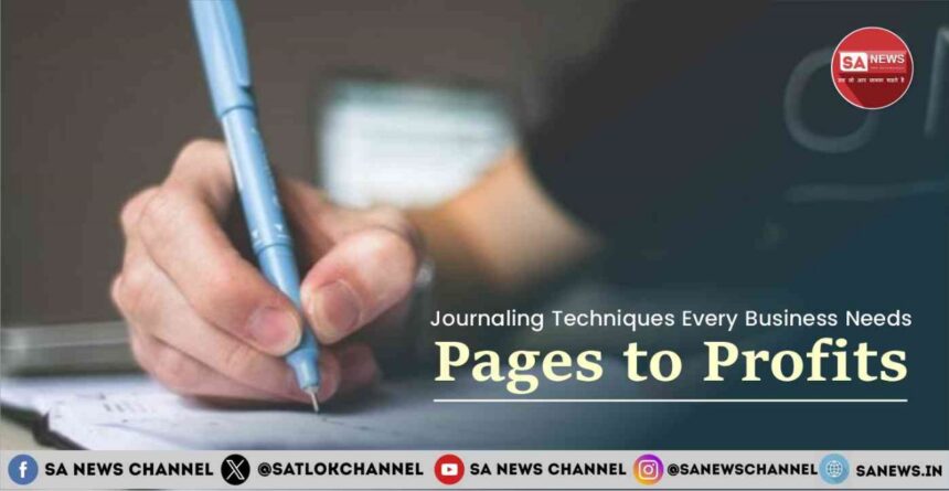 Pages to Profits Journaling Techniques Every Business Needs