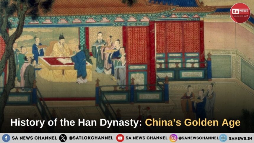 History of the Han Dynasty China’s Golden Age