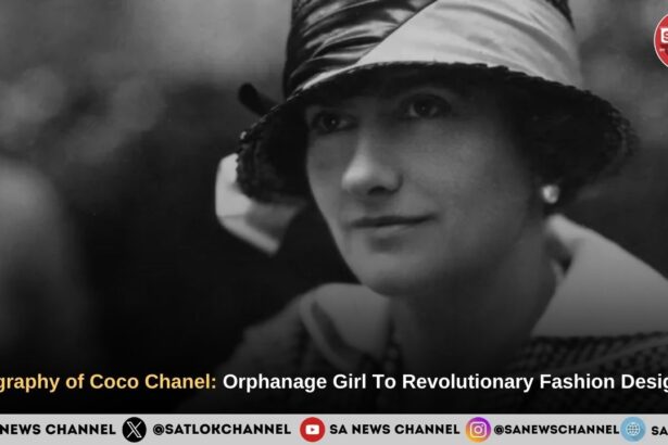 Biography of  Coco Chanel: Orphanage Girl To Revolutionary Fashion Designer