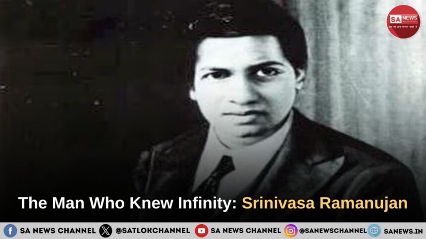 The Man Who Knew Infinity Srinivasa Ramanujan