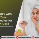 Glow Naturally with Tried-and-True Home Remedies for Natural Skin Care in 2025