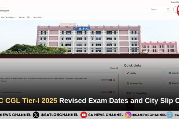 SSC CGL Tier-I 2025 Revised Exam Dates and City Slip OUT