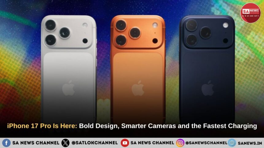 iPhone 17 Pro Is Here Bold Design, Smarter Cameras and the Fastest Charging iPhone Yet