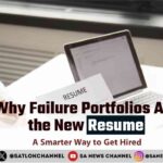 Why Failure Portfolios Are the New Resume A Smarter Way to Get Hired