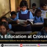 India’s Education at Crossroads 89,441 Government Schools Shut While Private Institutions Expand Rapidly
