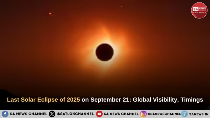 Last Solar Eclipse of 2025 on September 21 Global Visibility, Timings and Spiritual Insights 