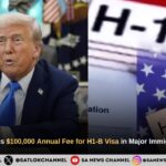 Trump Introduces $100,000 Annual Fee for H1-B Visa in Major Immigration Overhaul