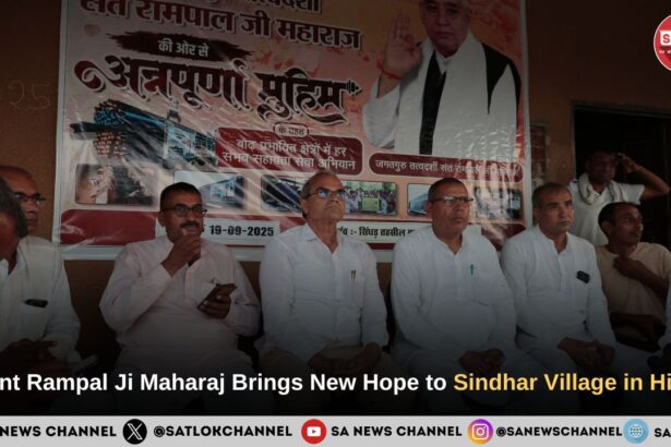 Amidst Flood Tragedy, Saint Rampal Ji Maharaj Brings New Hope to Sindhar Village in Hisar