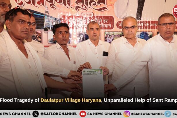 The Flood Tragedy of Daulatpur Village Haryana and the Unparalleled Help of Sant Rampal Ji Maharaj