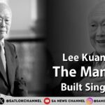 Lee Kuan Yew The Man Who Built Singapore