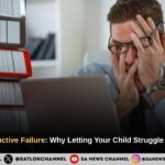 The Art of Productive Failure: Why Letting Your Child Struggle is a Good Thing