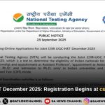 CSIR UGC NET December 2025 Registration Begins at csirnet.nta.nic.in