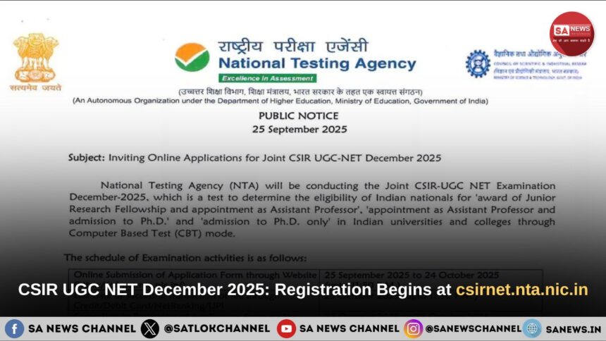 CSIR UGC NET December 2025 Registration Begins at csirnet.nta.nic.in