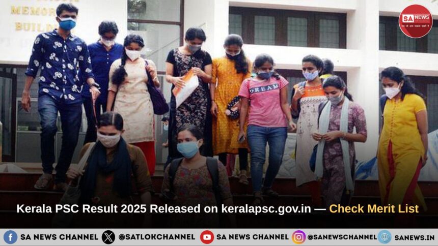 Kerala PSC Result 2025 Released on keralapsc.gov.in — Check Merit List Now