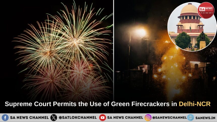 Supreme Court Permits the Use of Green Firecrackers in New Delhi and NCR for Diwali 2025
