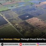 New Hope Rises in Hindwan Village Through Flood Relief