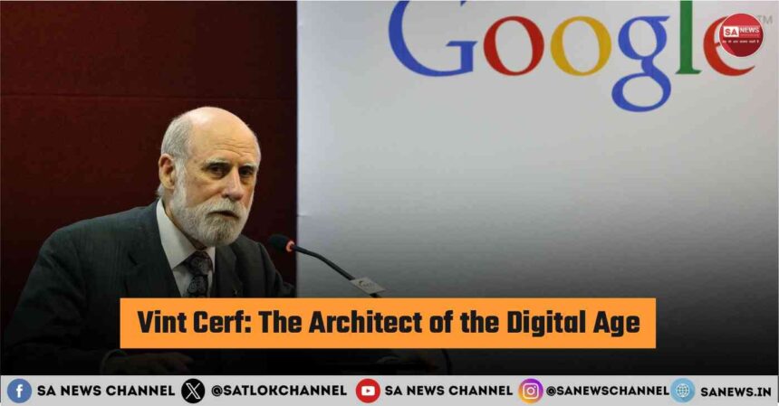 Vint Cerf Architect of the Internet and TCPIP Pioneer