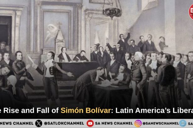 The Rise and Fall of Simón Bolívar Latin America’s Liberator