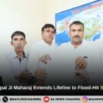 Messiah of Humanity: SATGURU Rampal Ji Maharaj Extends Lifeline to Flood-Hit Shikarpur Village