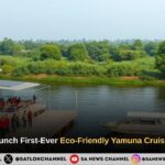 Delhi Set to Launch First-Ever Eco-Friendly Yamuna Cruise by December