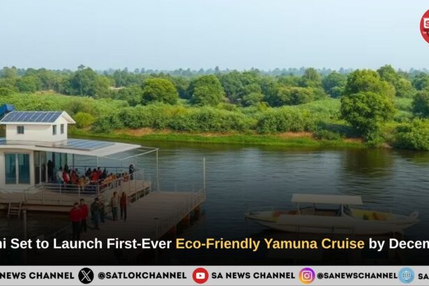 Delhi Set to Launch First-Ever Eco-Friendly Yamuna Cruise by December