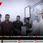 Flood Relief in Kuleri Village of Hisar: An Incredible Example of Sant Rampal Ji Maharaj’s Compassion