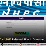 NHPC Admit Card 2025 Released: How to Download, Exam Pattern, and Important Details