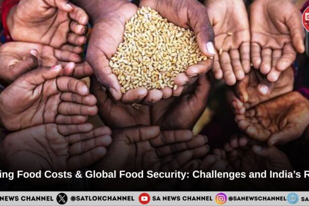 Rising Food Costs & Global Food Security: Challenges and India’s Role