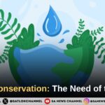 Water Conservation The Need of the Hour