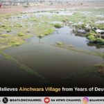 Sant Rampalji Maharaj Relieves Ainchwara Village of Deeg District, Rajasthan from Years of Devastating Floods