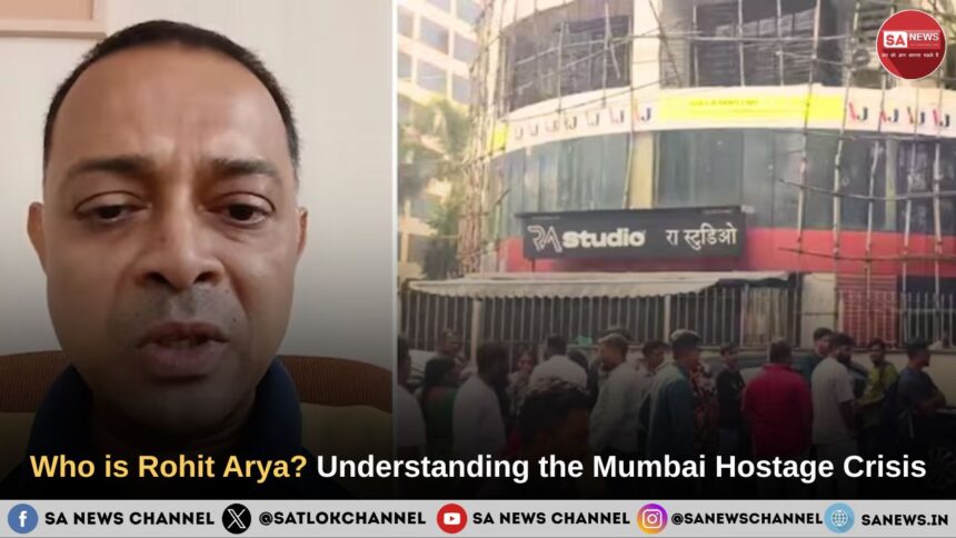 Who is Rohit Arya? Understanding the Mumbai Hostage Crisis