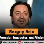 Sergey Brin A Visionary Co-Founder of Google