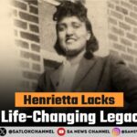 Henrietta Lacks A Life-Changing Legacy