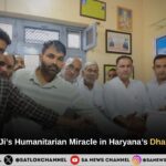 Sant Rampal Ji Maharaj’s Humanitarian Miracle in Haryana’s Dhandheri Village