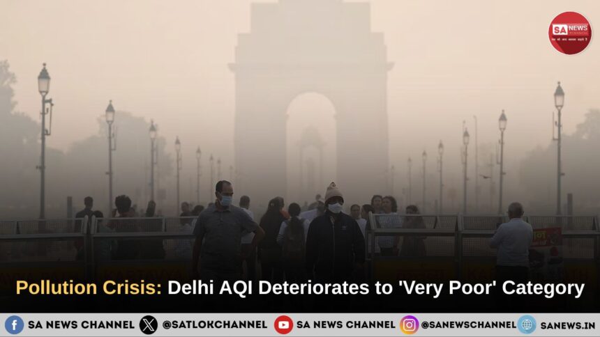 Pollution Crisis Delhi AQI Deteriorates to 'Very Poor' Category