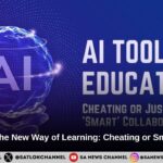 ​AI Tools and the New Way of Learning: Cheating or Smart Learning?