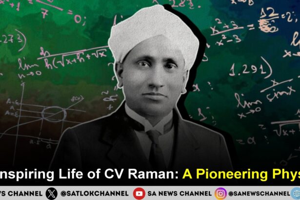 The Inspiring Life of CV Raman: A Pioneering Physicist