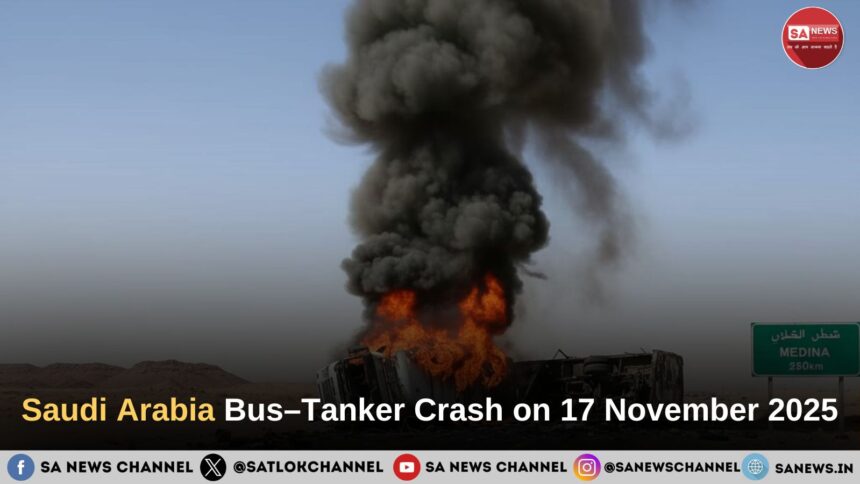 Saudi Arabia Bus–Tanker Crash on 17 November 2025: 42 Indian Pilgrims Lose Their Lives
