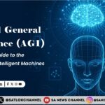 Artificial General Intelligence (AGI) The Complete Guide to the Future of Truly Intelligent Machines