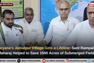 ​Haryana’s Jamalpur Village Gets a Lifeline: Sant Rampal Ji Maharaj Helped to Save 1500 Acres of Submerged Fields