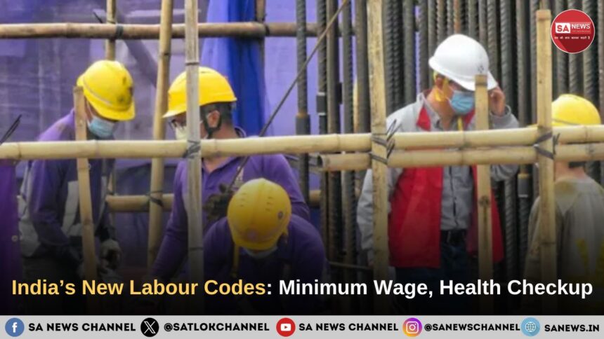 India’s New Labour Codes: Minimum Wage, Health Checkup