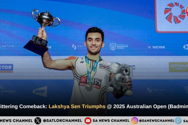 A Glittering Comeback: Lakshya Sen Triumphs at 2025 Australian Open (badminton)