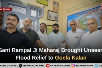 How Sant Rampal Ji Maharaj Brought Unseen Flood Relief to Goela Kalan, Jhajjar