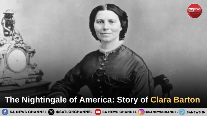The Nightingale of America Story of Clara Barton