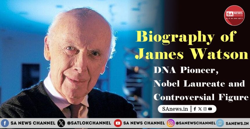 Biography of James Watson