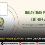 Rajasthan Patwari Result 2025 Out: Check Cut-Off and Merit Details Here!