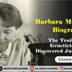 Barbara McClintock Biography: The Trailblazing Geneticist Who Discovered Jumping Genes