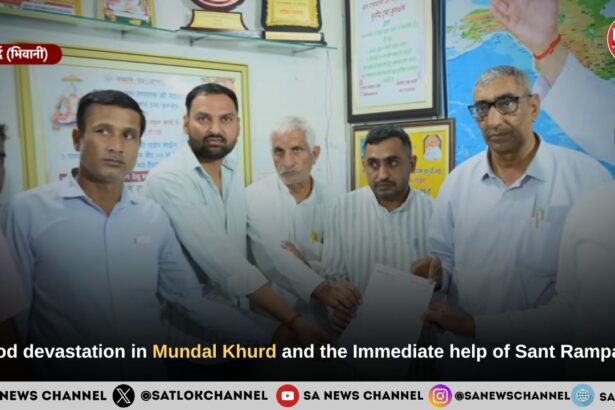 Flood devastation in Mundal Khurd and the Immediate help of Sant Rampal Ji Maharaj